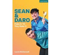 Laurie Motherwell Sean and Daro Flake It 'Til They Make It (Tascabile)