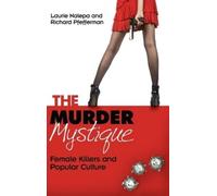 Laurie Nalepa Richard Pfefferman The Murder Mystique (Copertina rigida)