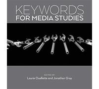 Laurie Ouellette Keywords for Media Studies (Copertina rigida) Keywords