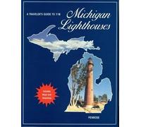 Laurie Penrose A Traveler's Guide to 116 Michigan Lighthouses (Tascabile)