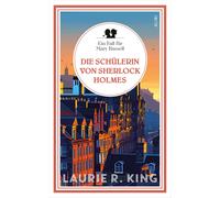 Laurie R. King Die Schülerin von Sherlock Holmes: Ein Fall für Mary (Tascabile)