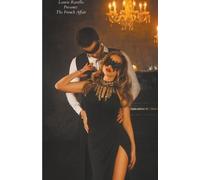 Laurie Ravello The French Affair (Tascabile)
