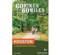 Laurie Roddy 60 Hikes Within 60 Miles: Houston (Tascabile)