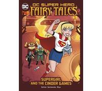 Laurie S Sutton Supergirl and the Cinder Games (Copertina rigida)