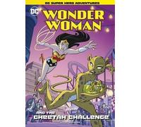 Laurie S. Sutton Wonder Woman and the Cheetah Challenge (Copertina rigida)