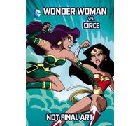Laurie S. Sutton Wonder Woman vs. Circe (Copertina rigida) DC Super Heroes