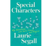 Laurie Segall Special Characters (Copertina rigida)