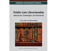 Laurie Selwyn Virginia Eldridge Public Law Librarianship (Copertina rigida)