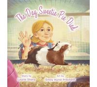 Laurie Sharp The Day Sweetie Pie Died (Copertina rigida)