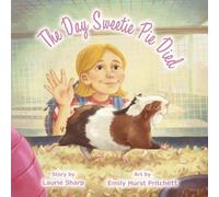 Laurie Sharp The Day Sweetie Pie Died (Tascabile)