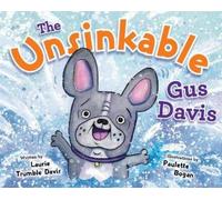 Laurie Trumble Davis The Unsinkable Gus Davis (Copertina rigida) Gus Davis Book