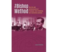 Laurie Wesley The Bishop Method (Copertina rigida)
