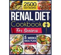 Laurie Whaley Renal Diet Cookbook for Seniors (Tascabile)