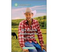 Laurie Winter His Ranch Redemption (Tascabile)