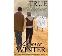 Laurie Winter True Horizon (Tascabile) Warriors of the Heart