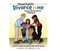 Laurie Zelinger Please Explain Divorce to Me (Copertina rigida)