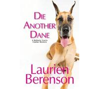 Laurien Berenson Die Another Dane (Copertina rigida)