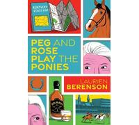 Laurien Berenson Peg and Rose Play the Ponies (Copertina rigida)