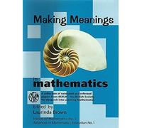 Laurinda Brown Making Meanings in Mathematics (Tascabile)