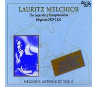 Lauritz Melchio Lauritz Melchior: The Legendary Interpretations: Siegfried (CD)