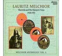 Lauritz Melchio Melchior Anthology: Electrola and His Master's Voice 1928-1 (CD)