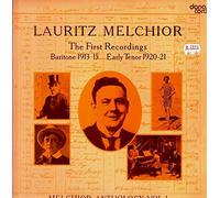 Lauritz Melchior - Lauritz Melchior - The First Recordings · Baritone 1913-15, Early Tenor 1920-21, Melchior Anthology Vol. 1 - Danacord - DACO 115 -116