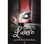 Lauro. Quel folletto birichino