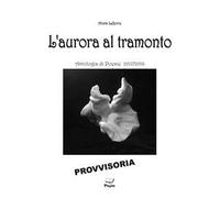 L'aurora al tramonto