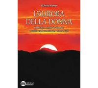 L'aurora della donna