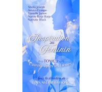 L'AURORE APRÈS LES LARMES: INSPIRATION AU FÉMININ TOME 7