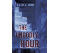 Laury A. Egan The Ungodly Hour (Tascabile)