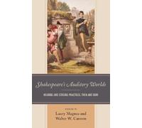 Laury Magnus Shakespeare’s Auditory Worlds (Copertina rigida)