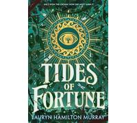 Lauryn Hamilton Murray Tides of Fortune (Copertina rigida) Storm Weaver