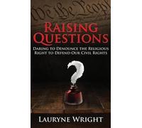 Lauryne Wright Raising Questions (Copertina rigida)