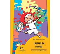 Lautaro En Colores (Coleccion Azulejitos)