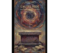 L'Autel Vide: Essai philosophique sur la Religion