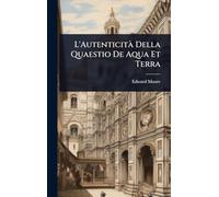 L'AutenticitÃ Della Quaestio De Aqua Et Terra