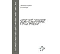 L'autenticità percepita di una marca territoriale: il brand Sardegna