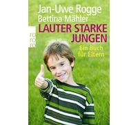 Lauter starke Jungen: Ein Buch für Eltern: 61539