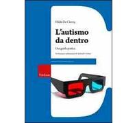 L' autismo da dentro. Una guida pratica