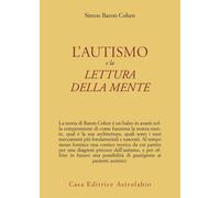 L'autismo e la lettura della mente - Baron-Cohen Simon