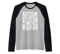 L'AUTISMO ha Un Genitore Che Non Si arrende mai Meme Maglia con Maniche Raglan