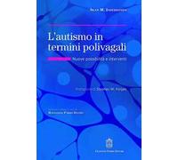 L'autismo in termini polivagali. Nuove possibilità e interventi