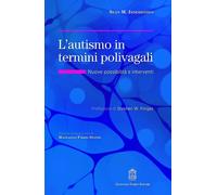 L'autismo in termini polivagali. Nuove possibilità e interventi