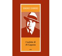 L'autista di Al Capone - Seminerio Domenico