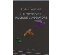 L'autistico ed il piccione viaggiatore