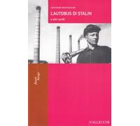 L'autobus di Stalin e altri scritti