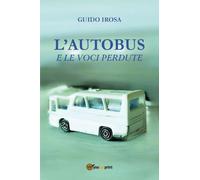 L'Autobus e le Voci Perdute