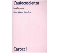 L'autocoscienza. Un problema filosofico