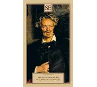 August Strindberg. Autodifesa di un folle - SE
